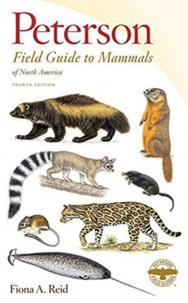 Peterson Field Guide To Mammals Of North America