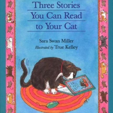 Three Stories You Can Read to Your Cat