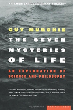 The Seven Mysteries of Life An Exploration of