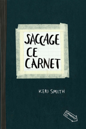 Saccage ce carnet French Edition