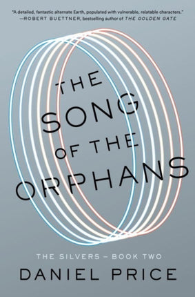 The Song Of The Orphans: The Silvers Book Two