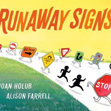 Runaway Signs