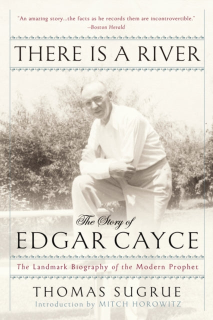 There Is A River The Story of Edgar Cayce