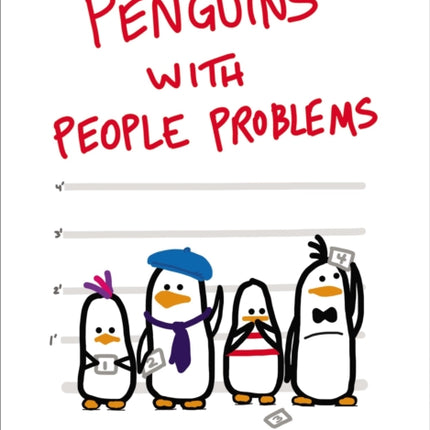 Penguins with People Problems