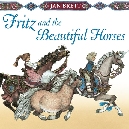 Fritz and the Beautiful Horses