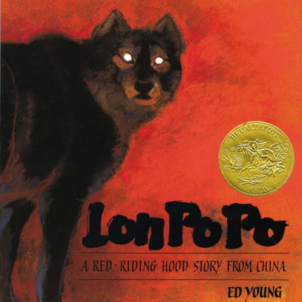 Lon Po Po: A Red-Riding Hood Story From China