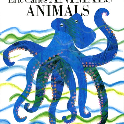 Eric Carle's Animals, Animals