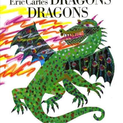 Eric Carle's Dragons, Dragons