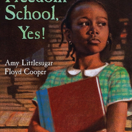 Freedom School, Yes!