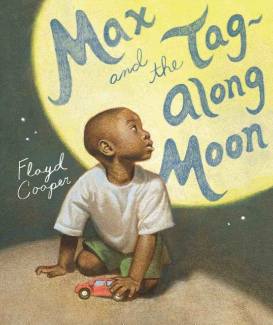 Max And The Tag Along Moon