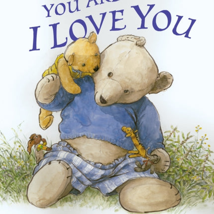 You Are My I Love You