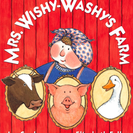 Mrs. Wishy-Washy's Farm