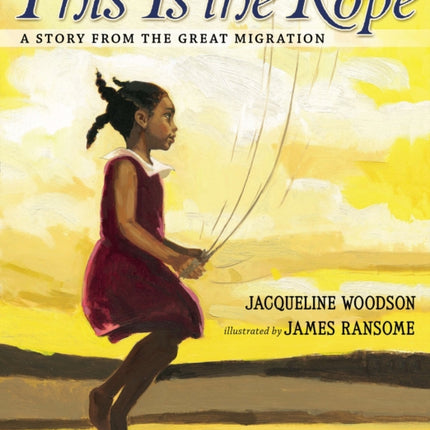 This Is the Rope: A Story from the Great Migration