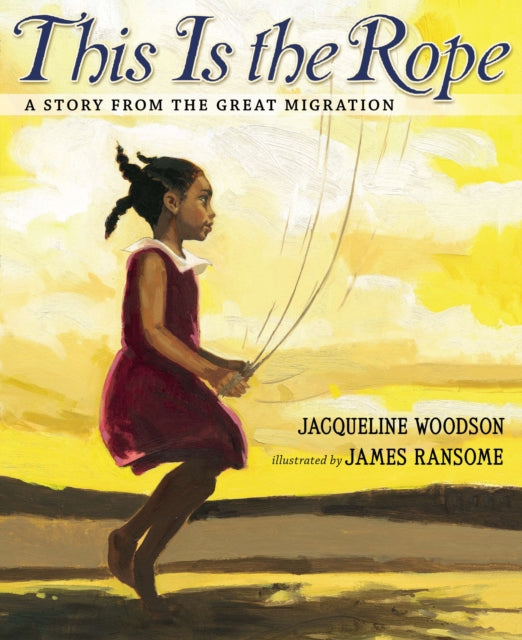 This Is the Rope: A Story from the Great Migration