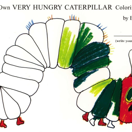 My Own Very Hungry Caterpillar Coloring Book