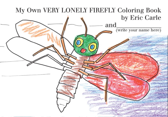 My Own Very Lonely Firefly Coloring Book