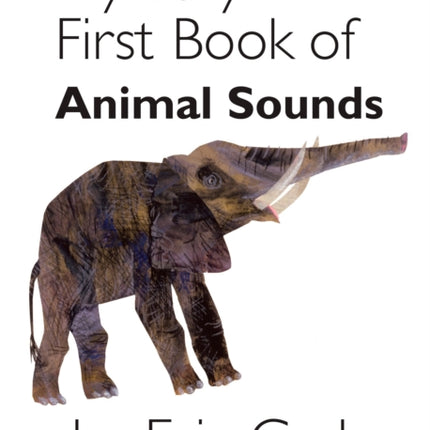 My Very First Book of Animal Sounds