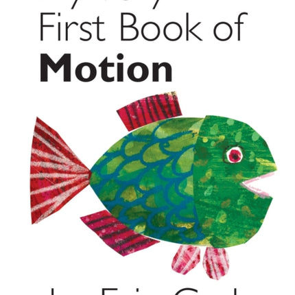 My Very First Book of Motion