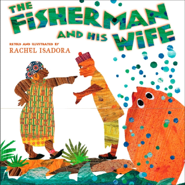 The Fisherman and His Wife