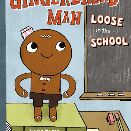 The Gingerbread Man Loose in the School