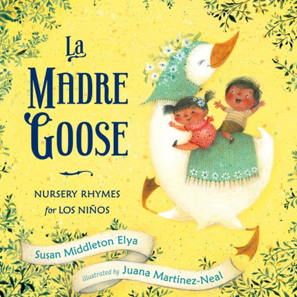 La Madre Goose: Nursery Rhymes for los Niños