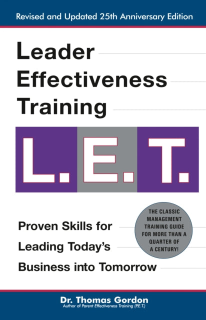 Leader Effectiveness Training: L.E.T. (Revised): "L.E.T."