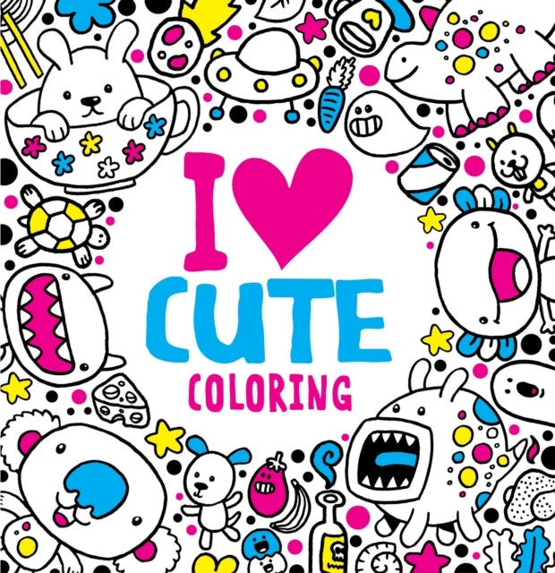 I Heart Cute Coloring I Heart Coloring