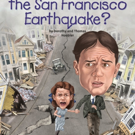 What Was the San Francisco Earthquake?