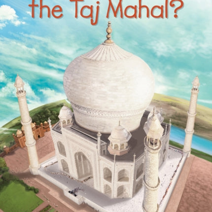 Where Is the Taj Mahal?