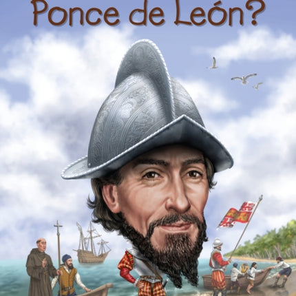 Who Was Ponce de León?