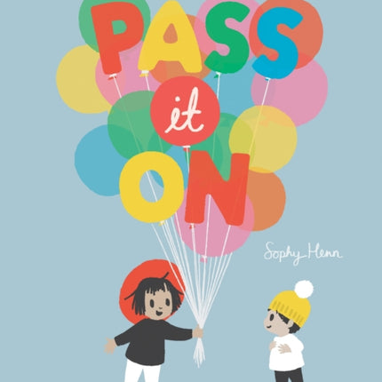 Pass It On