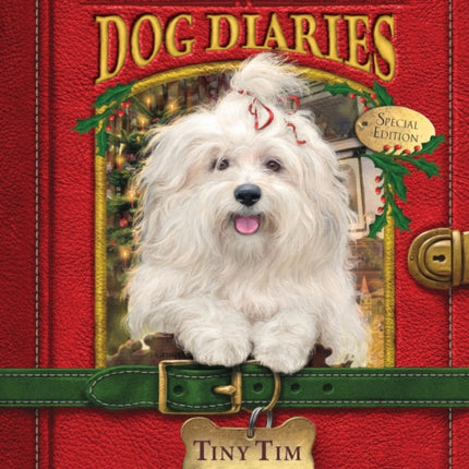 Dog Diaries #11: Tiny Tim (Dog Diaries Special Edition)