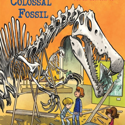 A to Z Mysteries Super Edition #10: Colossal Fossil