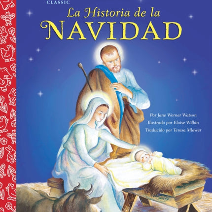 La Historia de la Navidad (The Story of Christmas Spanish Edition)