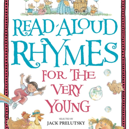 Read-Aloud Rhymes for the Very Young