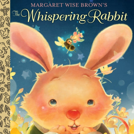 Margaret Wise Brown's The Whispering Rabbit