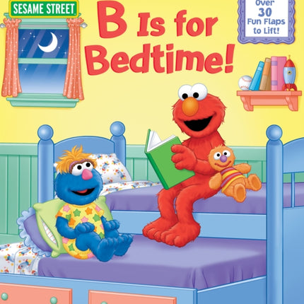 B Is for Bedtime! (Sesame Street)