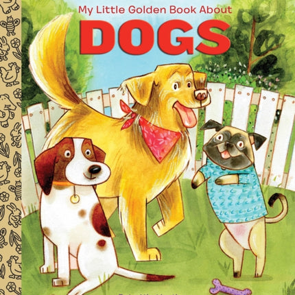 My Little Golden Book About Dogs