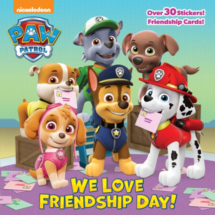 We Love Friendship Day! (PAW Patrol)