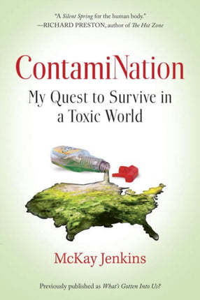 Contamination: My Quest to Survive in a Toxic World