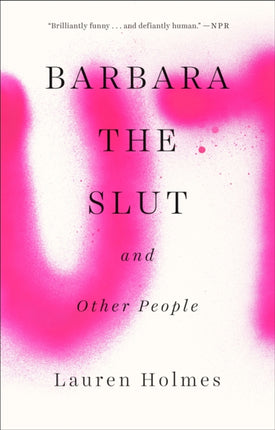 Barbara the Slut and Other People