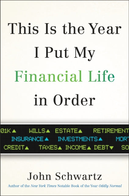 This is the Year I Put My Financial Life in Order