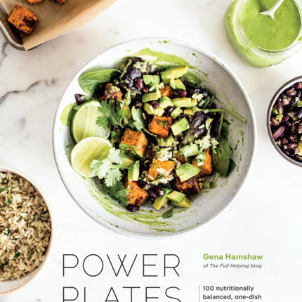 Power Plates: 100 Nutritionally Balanced, One-Dish Vegan Meals