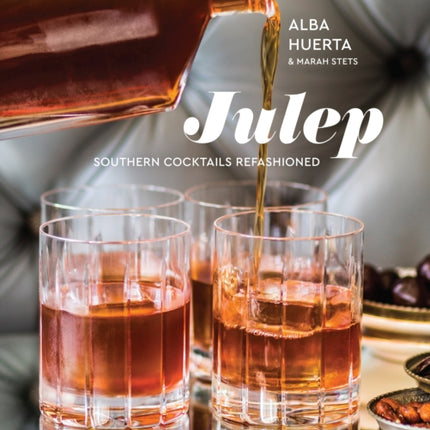 Julep Southern Cocktails Refashioned