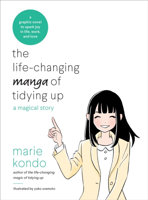 The Life-Changing Manga of Tidying Up: A Magical Story