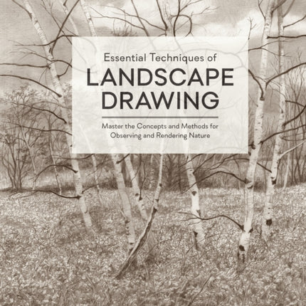 Essential Techniques of Landscape Drawing