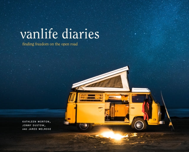 Vanlife Diaries: Finding Freedom on the Open Road