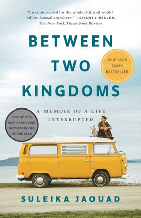 Between Two Kingdoms: A Memoir of a Life Interrupted