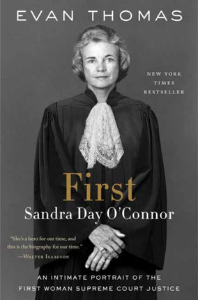 First:  Sandra Day O'Connor 