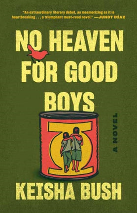 No Heaven for Good Boys: A Novel